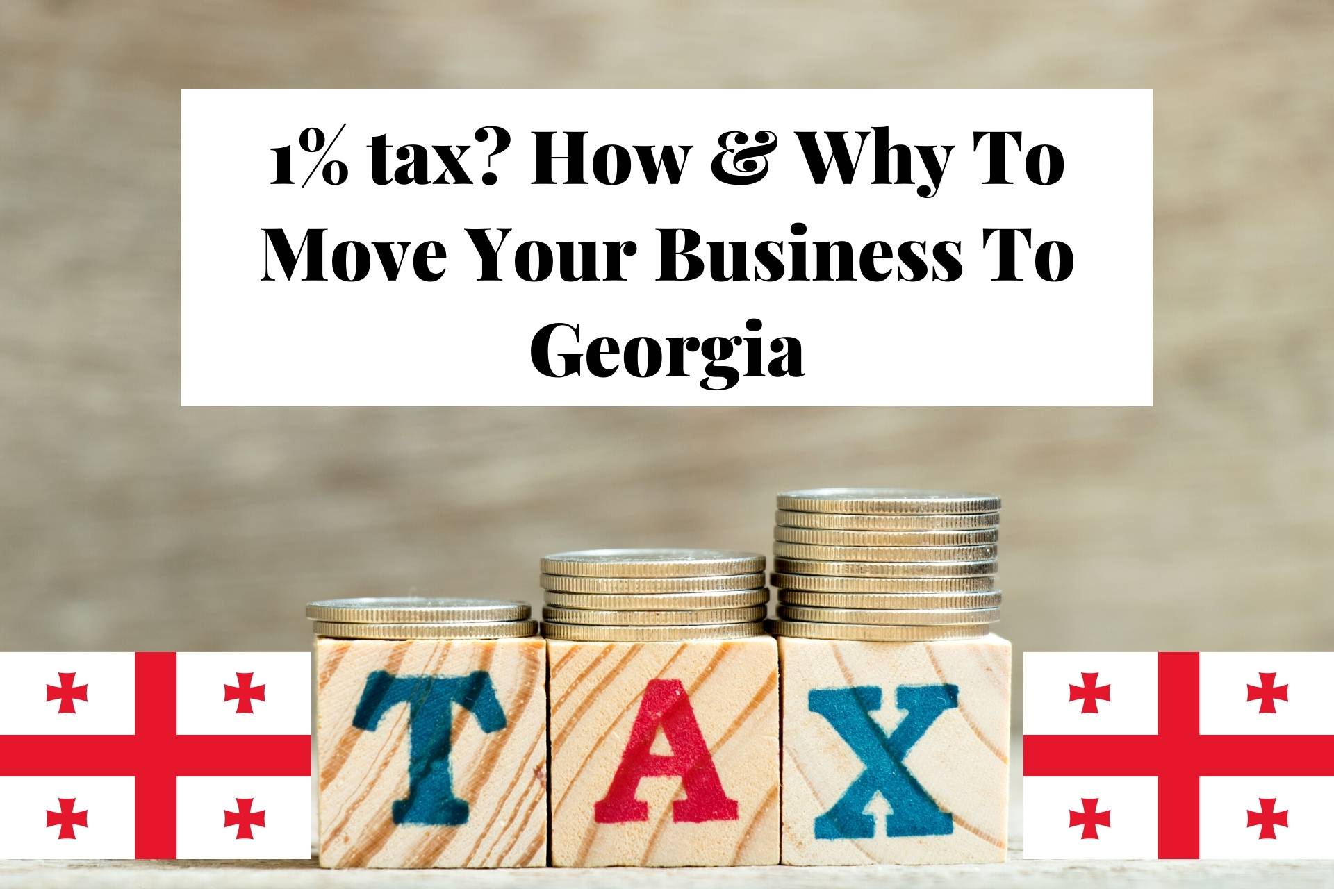 1 Tax? How & Why To Move Your Taxes To (Country)