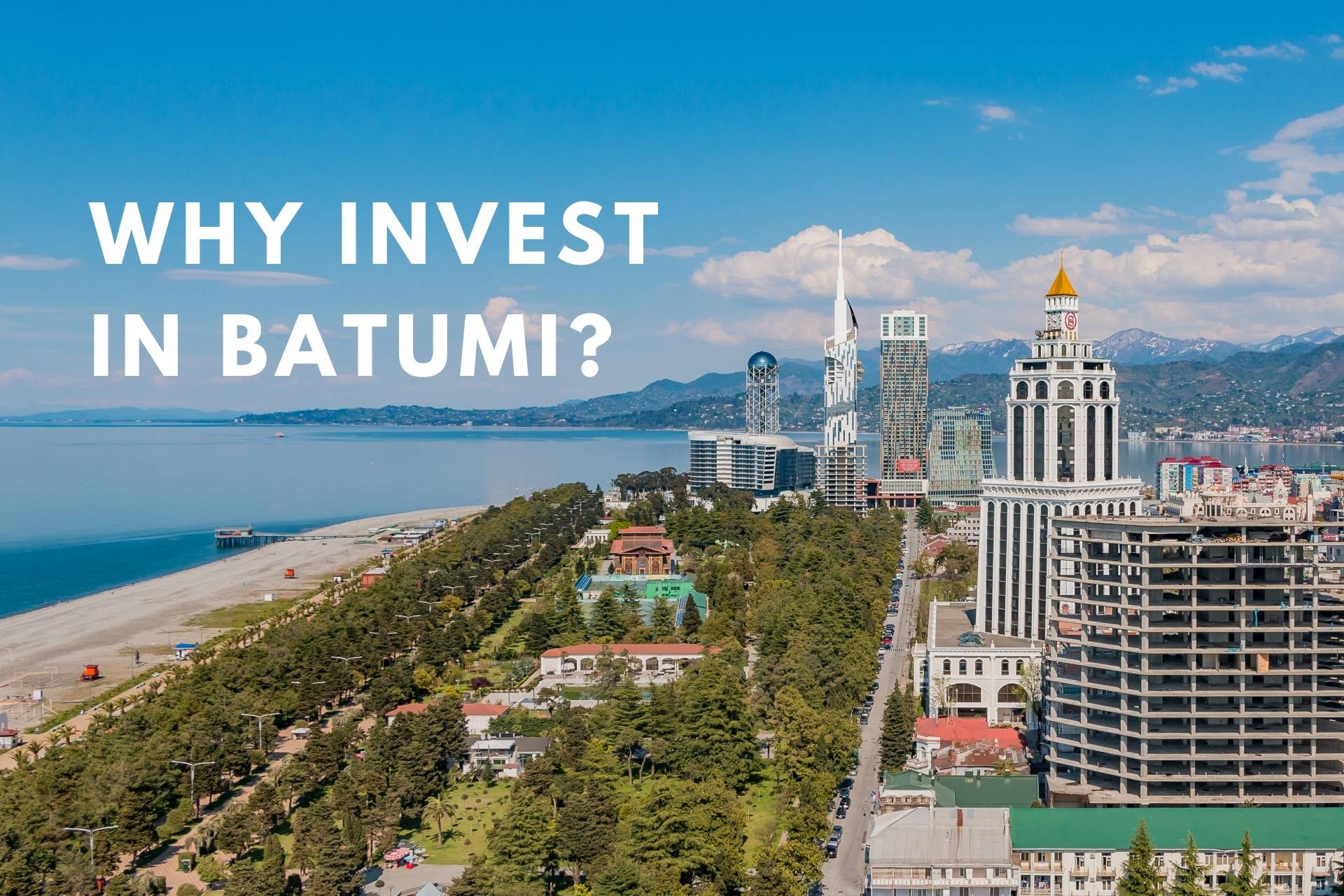 Batumi investment